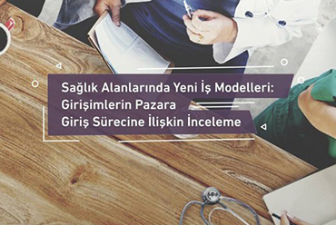 Sağlık Alanlarında Yeni İş Modelleri