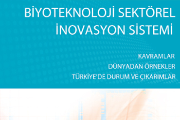 Biyoteknoloji Sektörel İnovasyon Sistemi