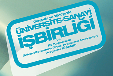 Dünyada ve Türkiye'de Üniversite Sanayi İşbirliği