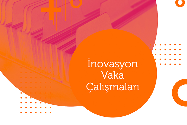 Xnovate Circle İnovasyon Vaka Çalışmaları