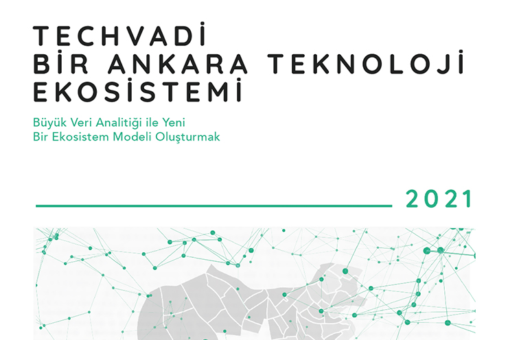 Techvadi: Bir Ankara Teknoloji Ekosistemi